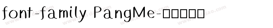 font-family PangMe字体转换
